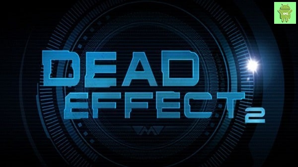 Dead Effect 2 hack