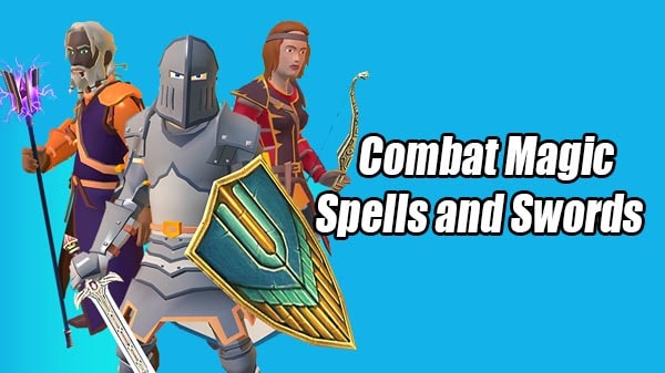 Combat Magic Spells and Swords
