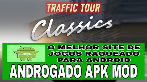 Traffic Tour Classic hack game download